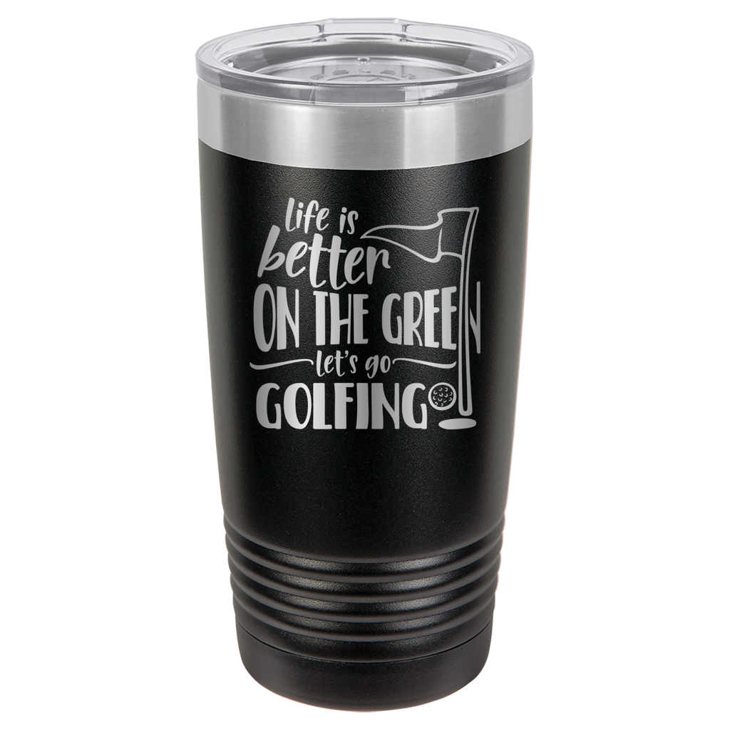 Life Is Better On The Green, Let's Go Golfing - 20oz Polar Camel Tumbler image 1