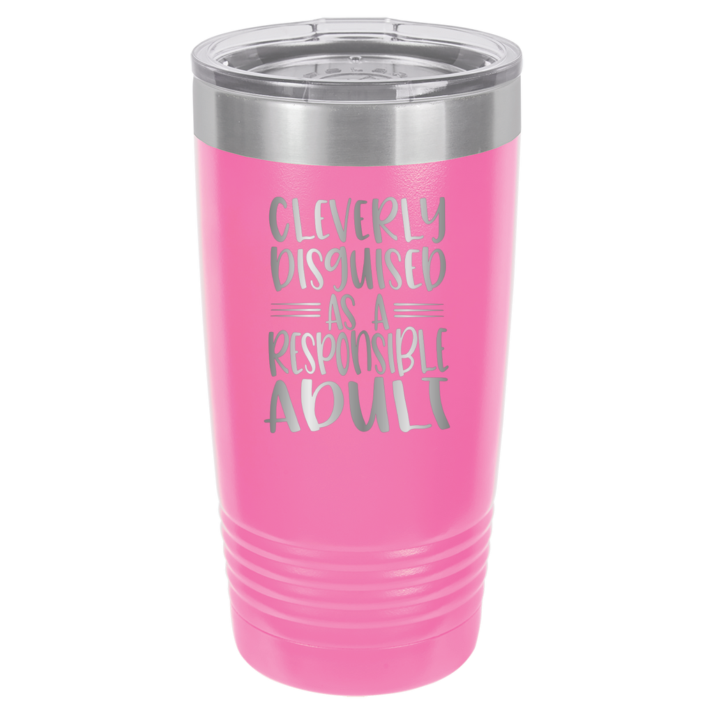 Cleverly Disguised As A Responsible Adult - 20oz Polar Camel Tumbler image 7
