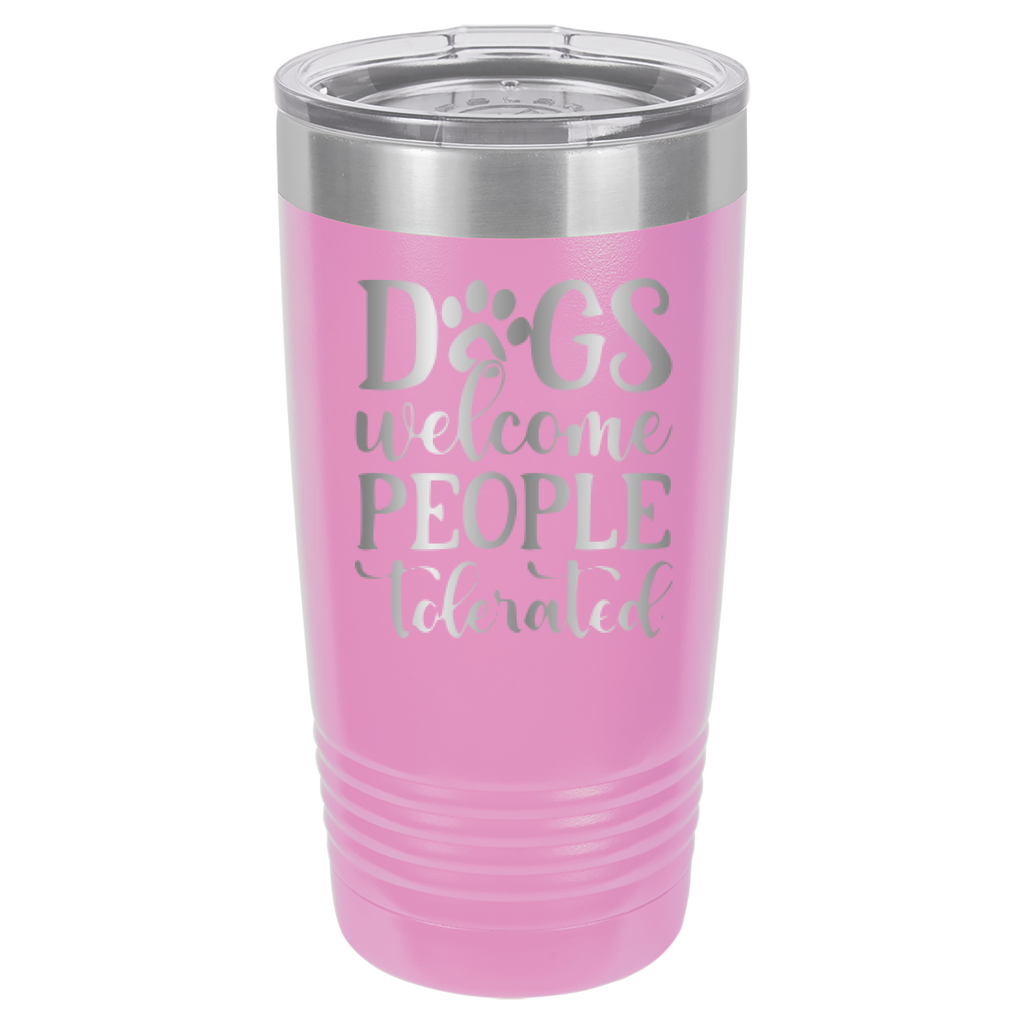 Dogs Welcome People Tolerated - 20oz Polar Camel Tumbler image 11
