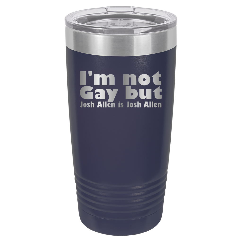 I'm Not Gay But Josh Allen Is Josh Allen - 20oz Polar Camel Tumbler image 9