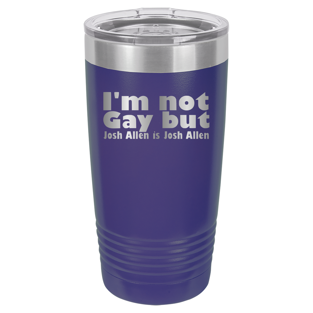 I'm Not Gay But Josh Allen Is Josh Allen - 20oz Polar Camel Tumbler image 5