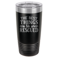 The Best Things In Life Are Rescued - 20oz Polar Camel Tumbler image 17