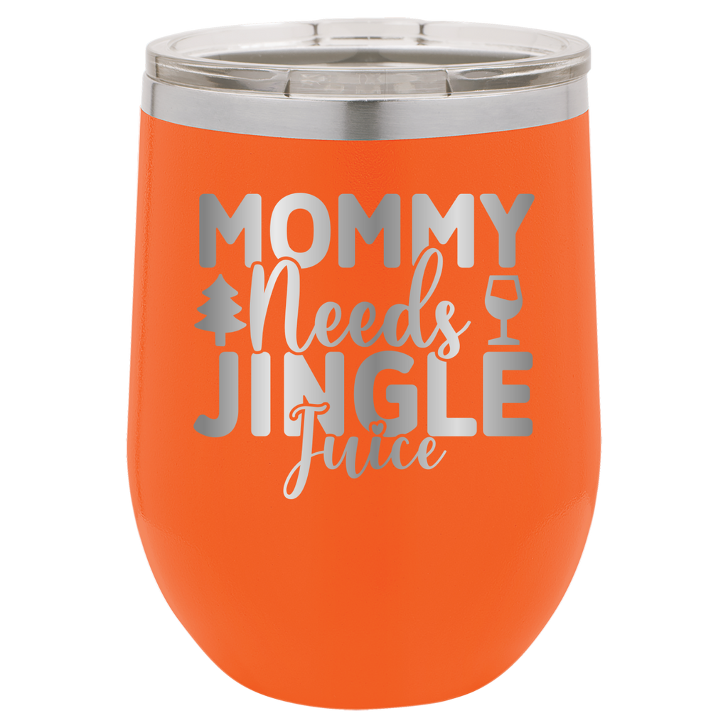 Mommy Needs Jingle Juice - 12oz Polar Camel Wine Tumbler image 6