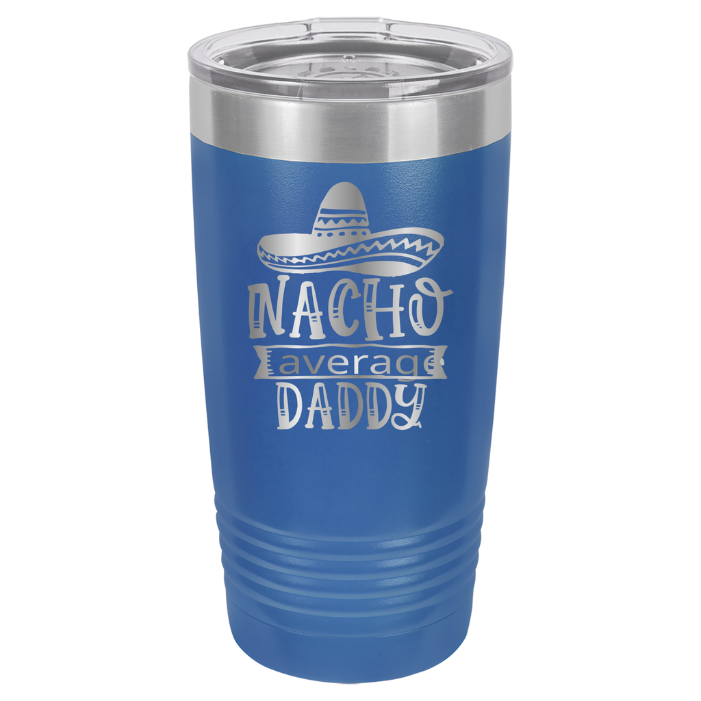 Nacho Average Daddy - 20oz Polar Camel Tumbler image 16