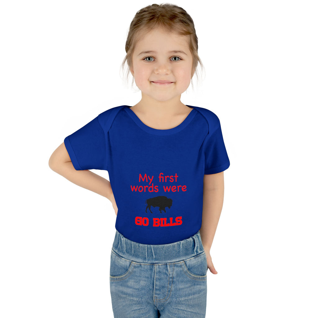 My First Words Were GO BILLS - Bills Mafia Infant Baby Rib Bodysuit