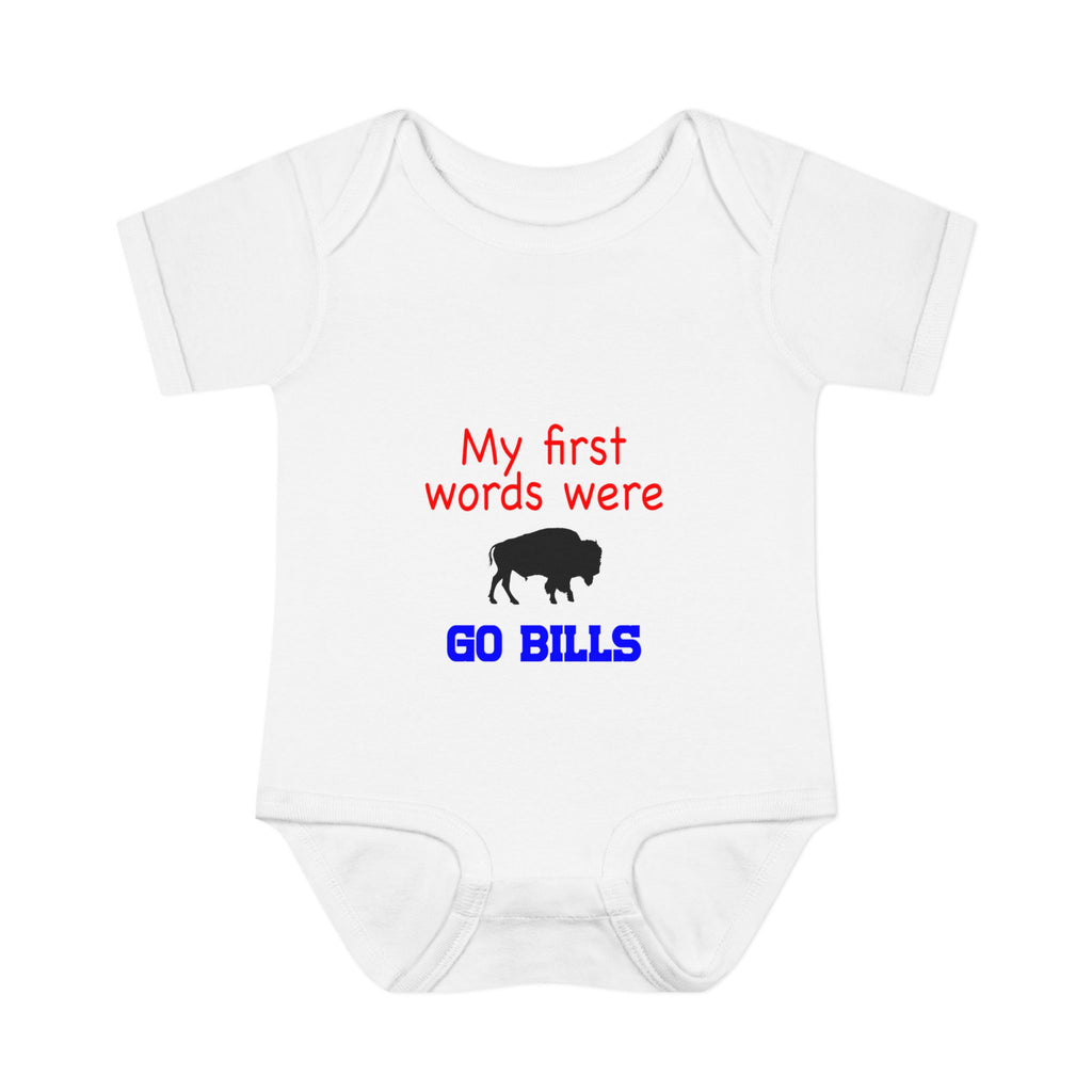 My First Words Were GO BILLS - Bills Mafia Infant Baby Rib Bodysuit