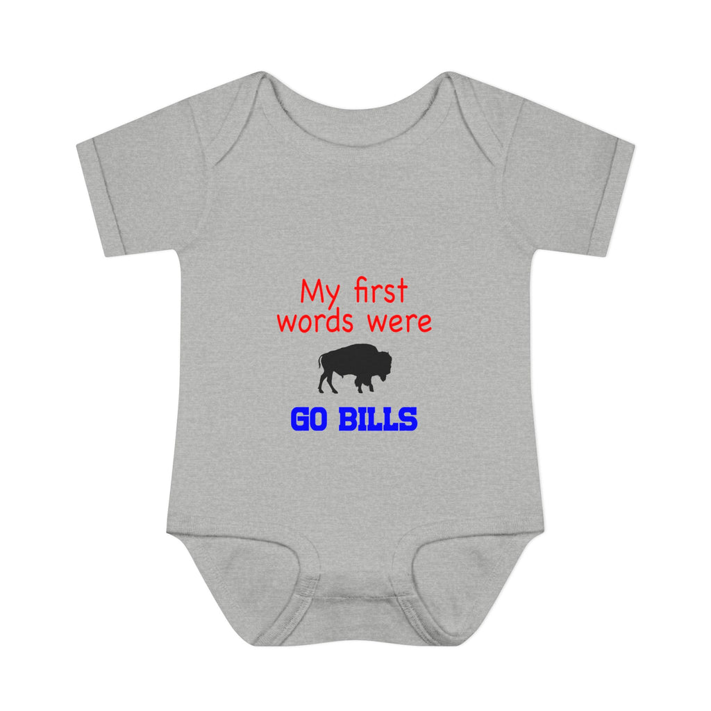 My First Words Were GO BILLS - Bills Mafia Infant Baby Rib Bodysuit