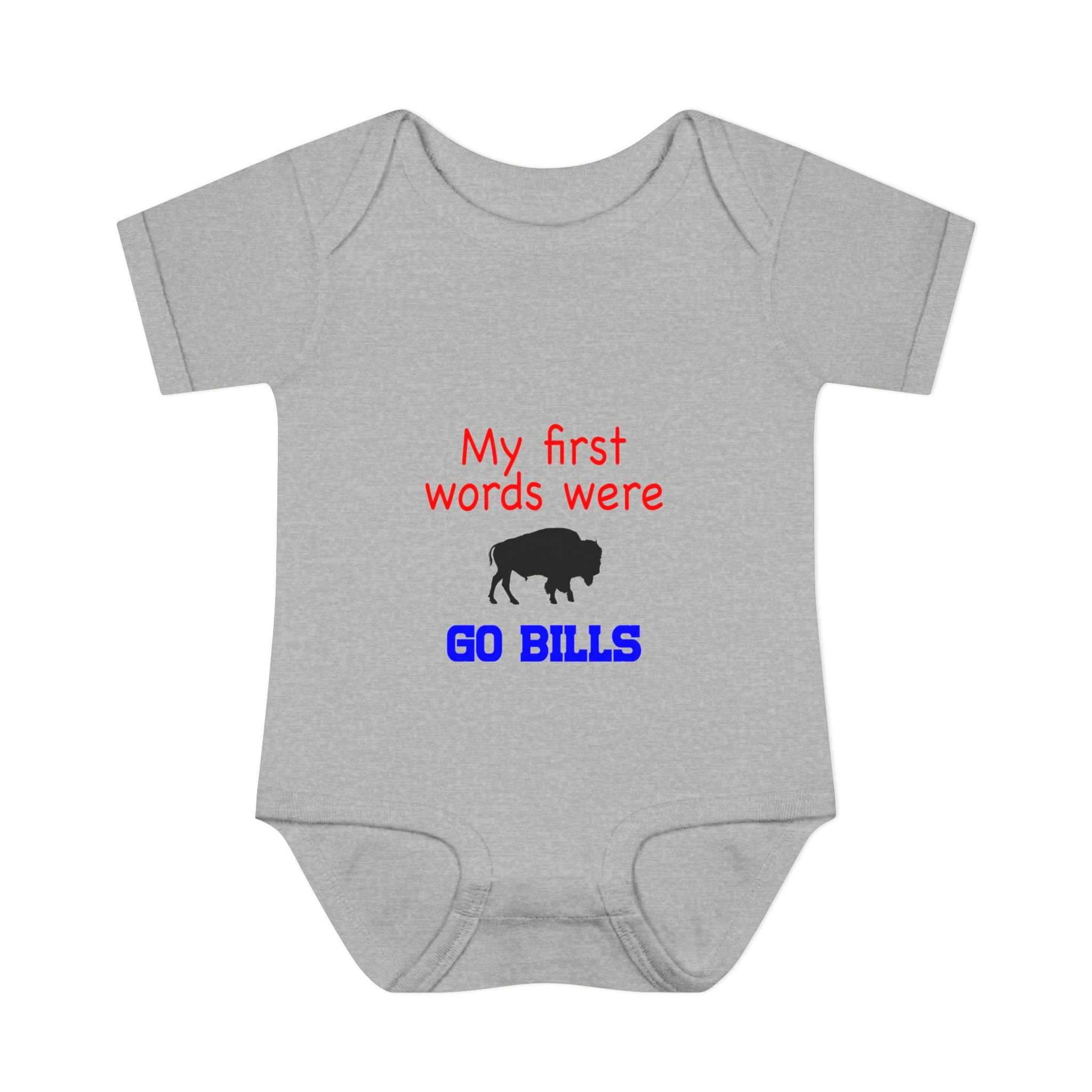 My First Words Were GO BILLS - Bills Mafia Infant Baby Rib Bodysuit