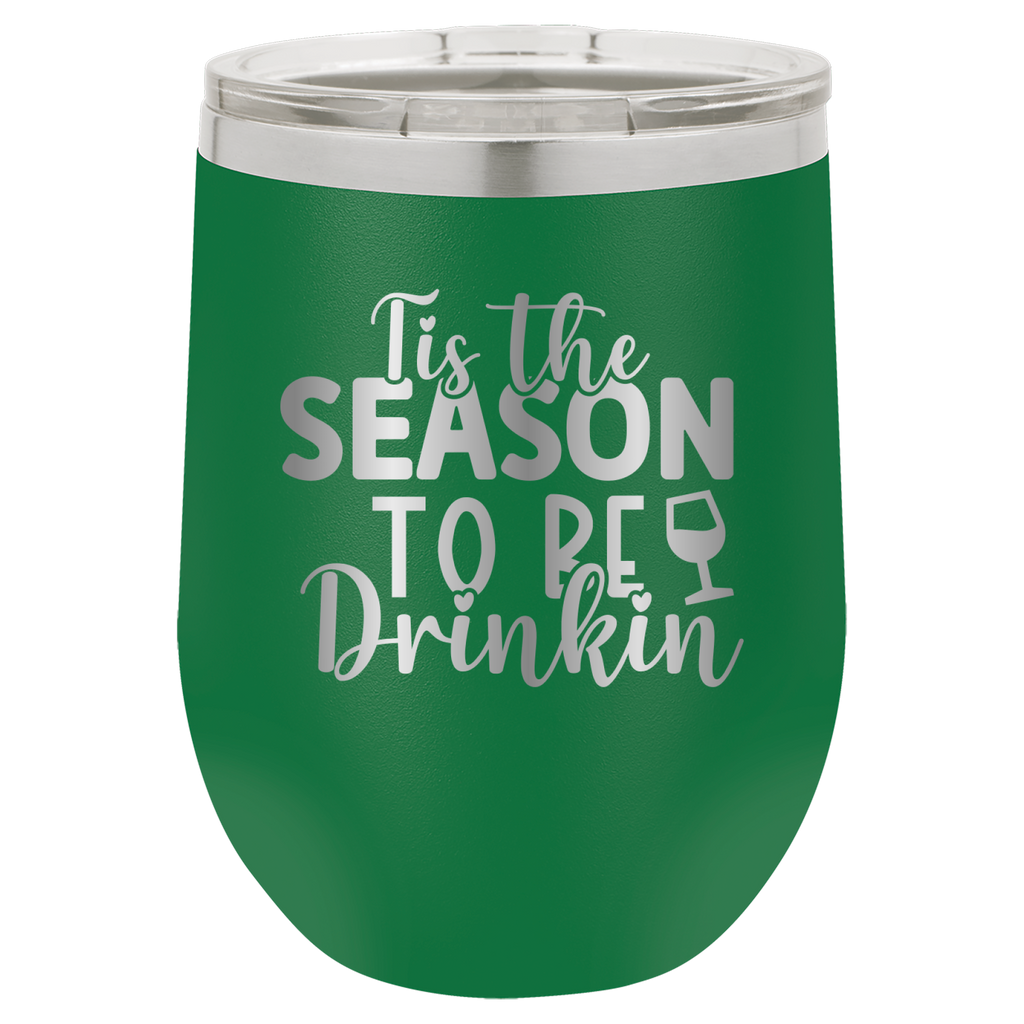 Tis The Season To Be Drinkin' - 12oz Polar Camel Wine Tumbler image 0