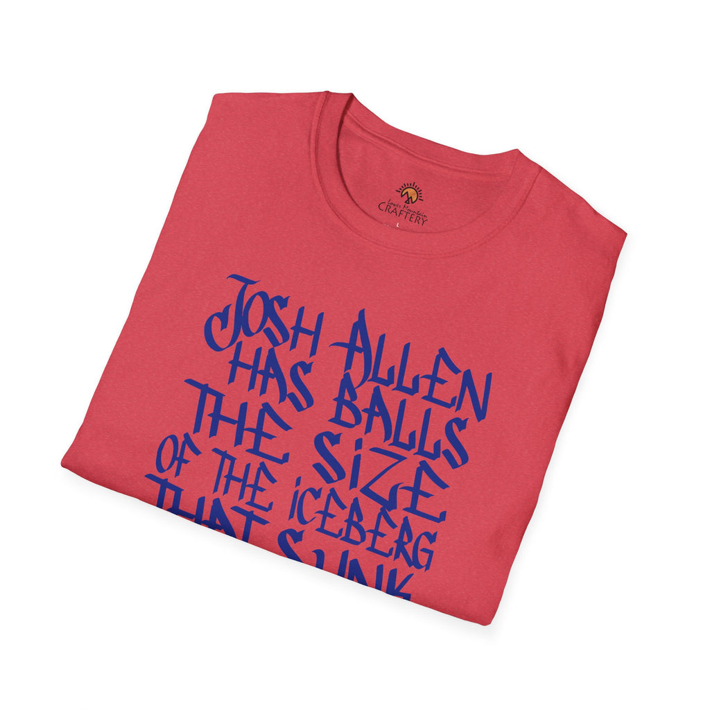 Josh Allen's B@lls Sunk the Titanic tee shirt