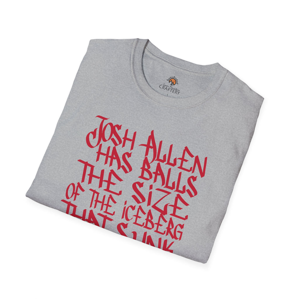 Josh Allen's B@lls Sunk the Titanic tee shirt