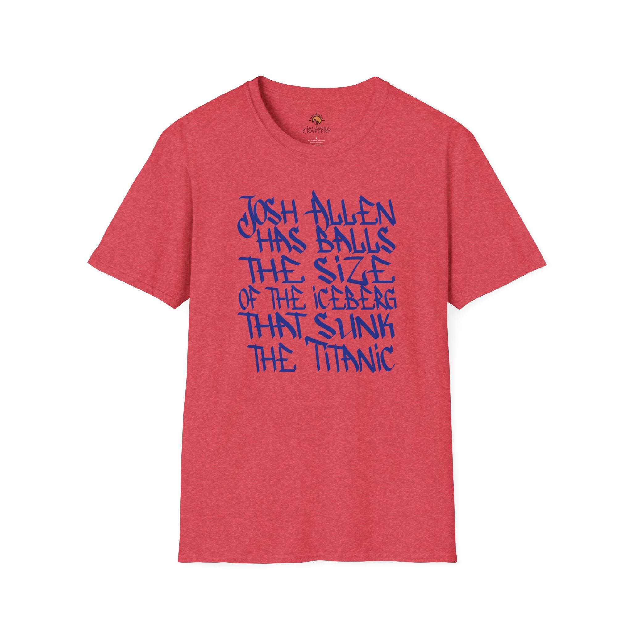 Josh Allen's B@lls Sunk the Titanic tee shirt