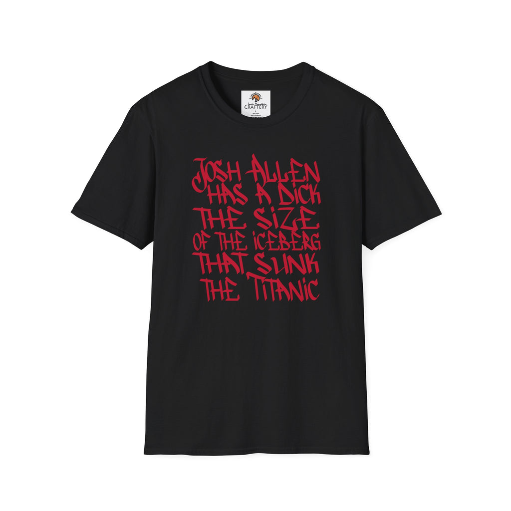 Josh Allen's D!ck Sunk the Titanic tee shirt
