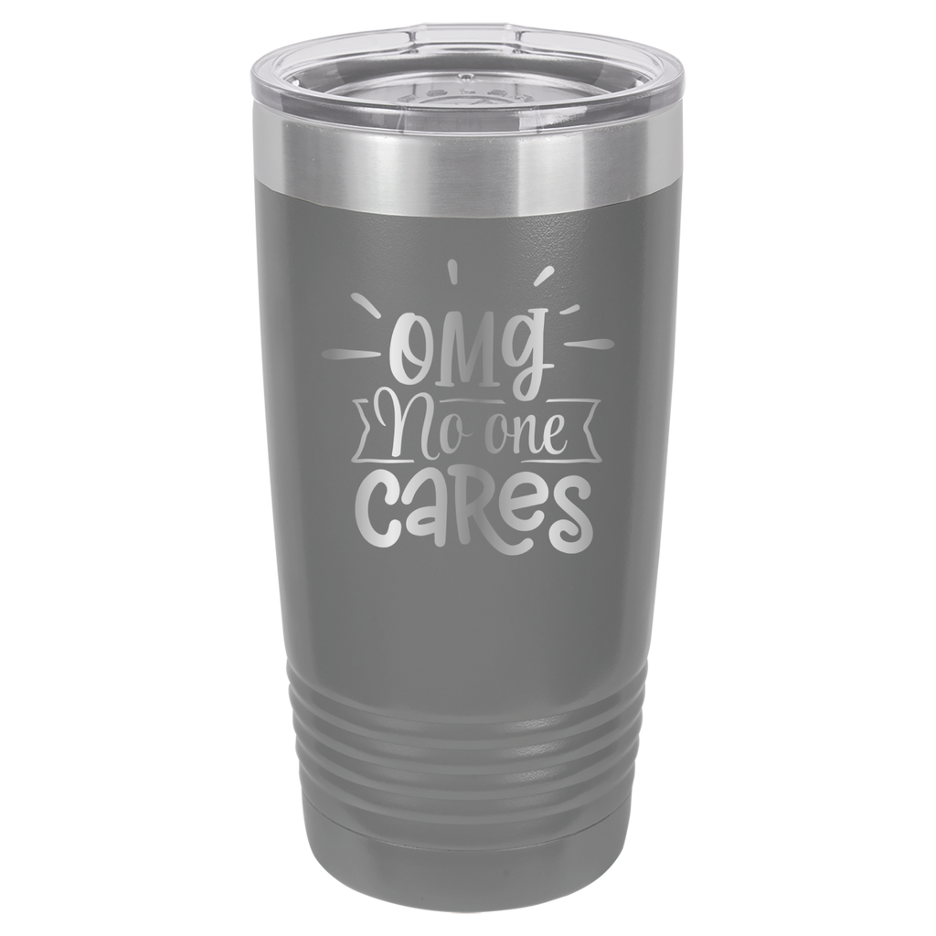 OMG No One Cares - 20oz Polar Camel Tumbler image 14
