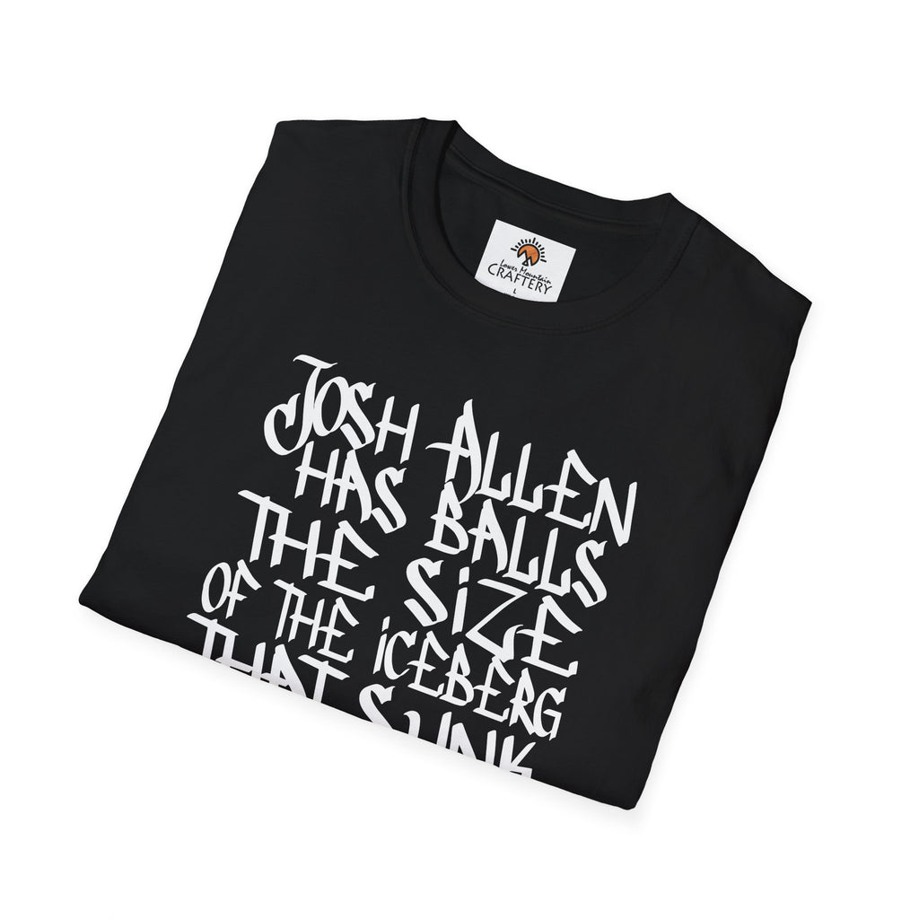 Josh Allen's B@lls Sunk the Titanic tee shirt