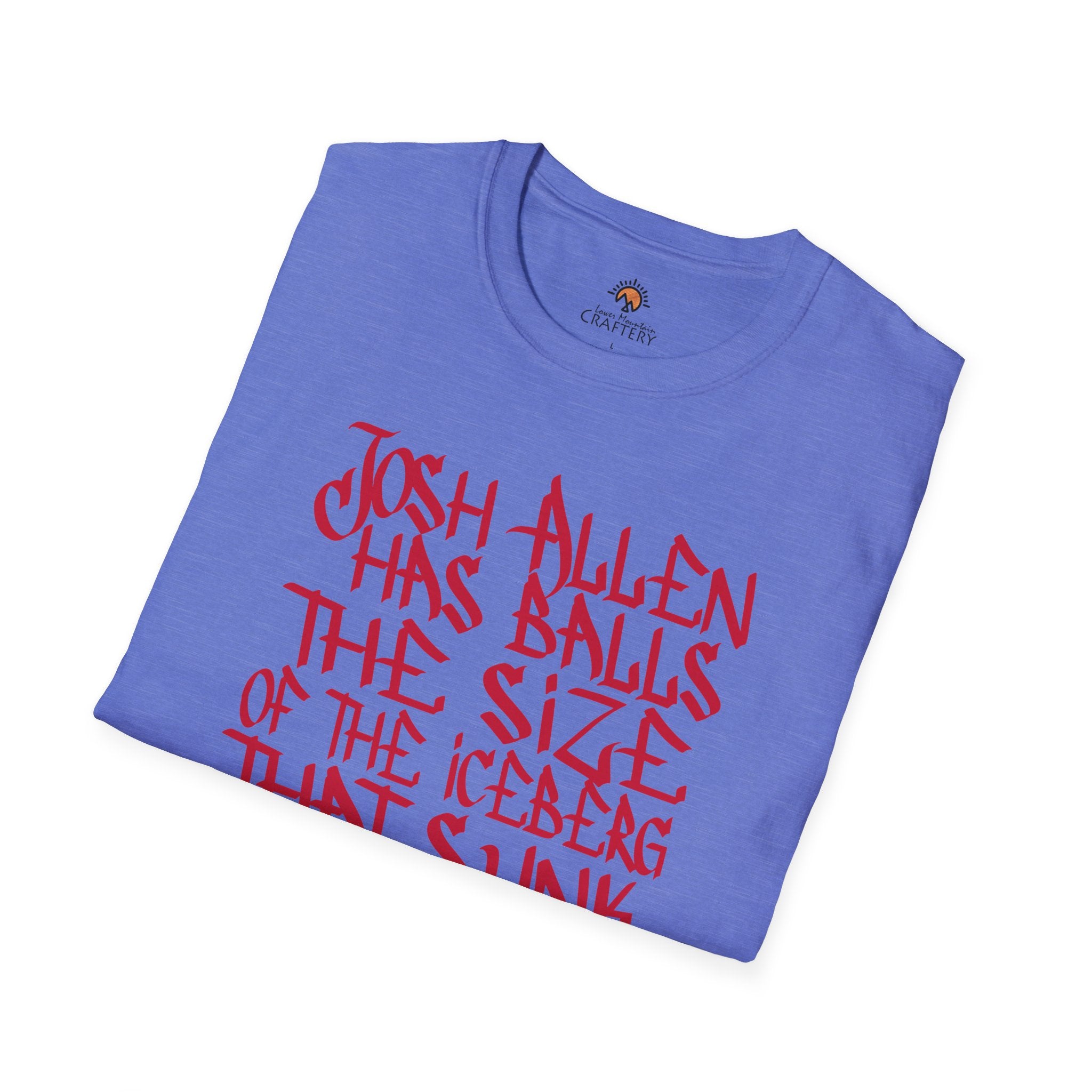 Josh Allen's B@lls Sunk the Titanic tee shirt