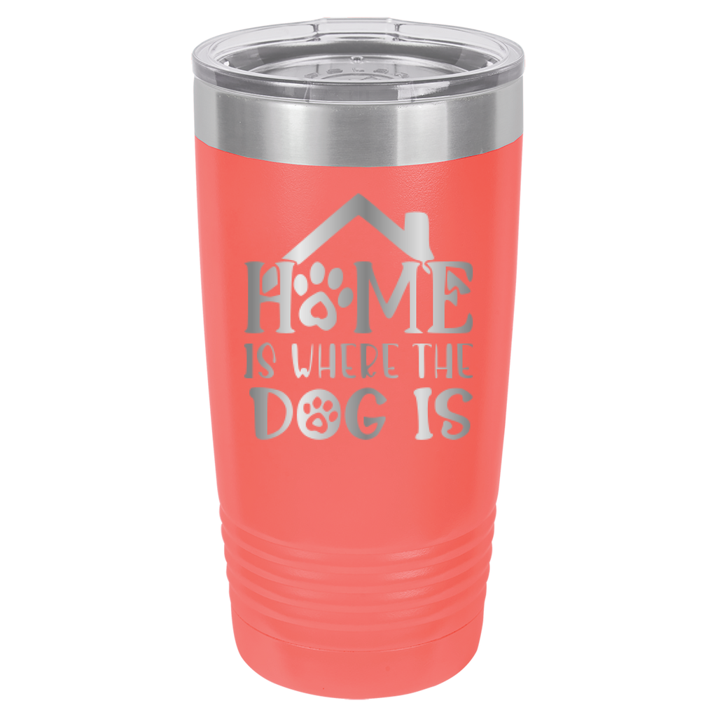 Home Is Where The Dog Is - 20oz Polar Camel Tumbler - Coral image