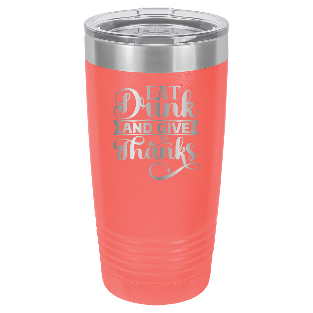 Eat, Drink, Give Thanks - 20oz Polar Camel Tumbler - Coral image
