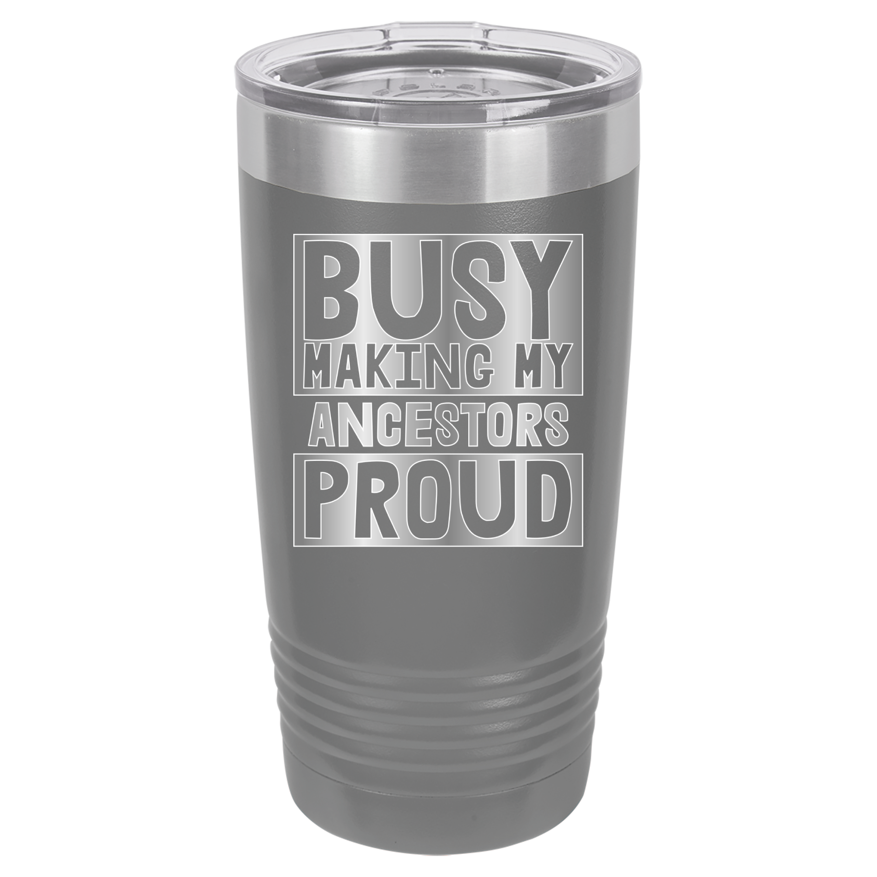 Busy Making My Ancestors Proud - 20oz Polar Camel Tumbler - Gray image