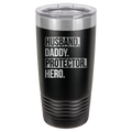 Father's Day "Husband. Daddy. Protector. Hero. 20oz Polar Camel Tumbler image 1