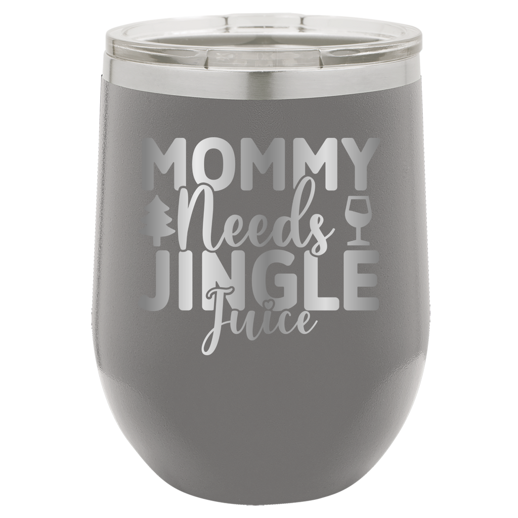 Mommy Needs Jingle Juice - 12oz Polar Camel Wine Tumbler image 8
