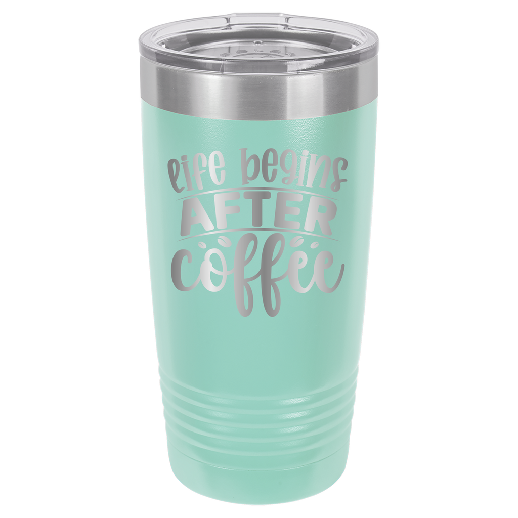 Life Begins After Coffee - 20oz Polar Camel Tumbler - Teal image