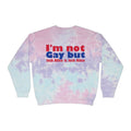 I'm not Gay But Josh Allen is Josh Allen Unisex Tie-Dye Sweatshirt for Buffalo Bills Fans!