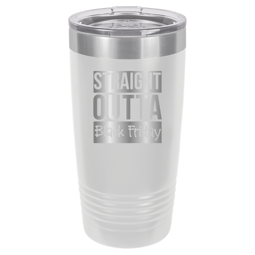 Straight Outta Black Friday - 20oz Polar Camel Tumbler - White image