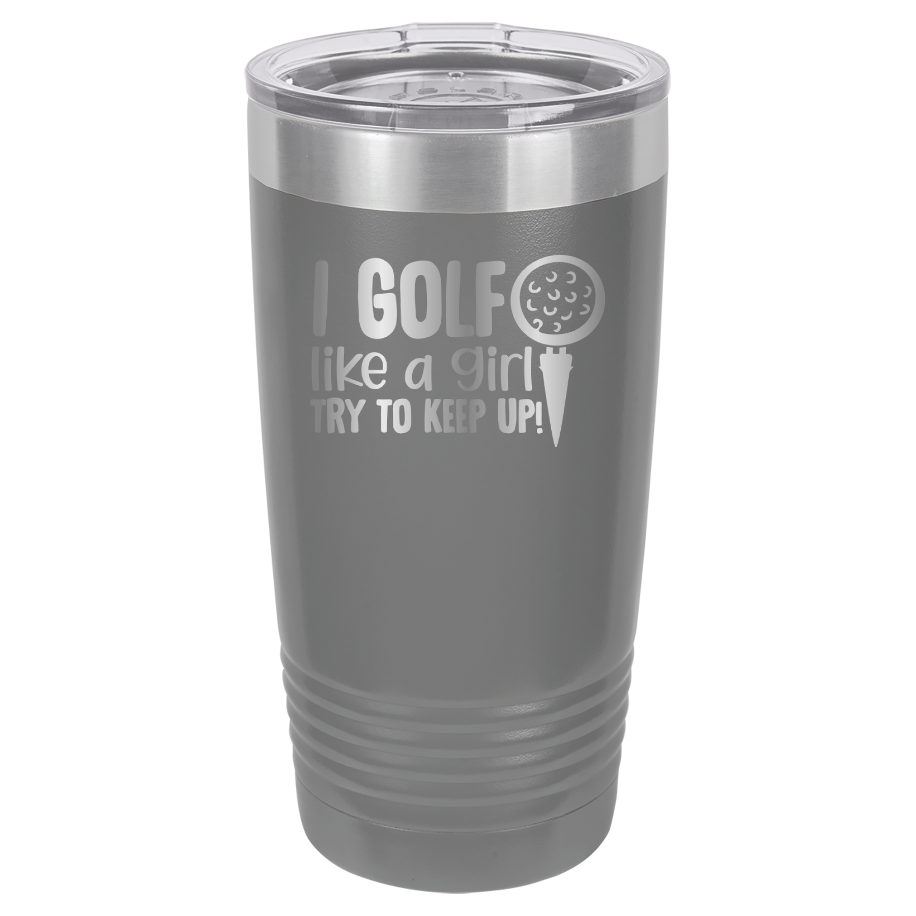 I Golf Like A Girl, Try To Keep Up - 20oz Polar Camel Tumbler - Gray image