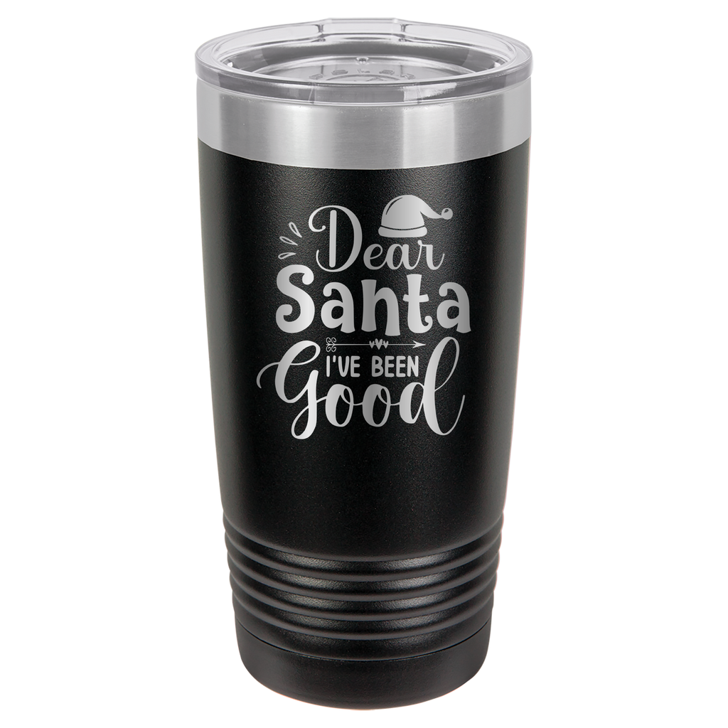 Dear Santa I've Been Good - 20oz Polar Camel Tumbler - Black image