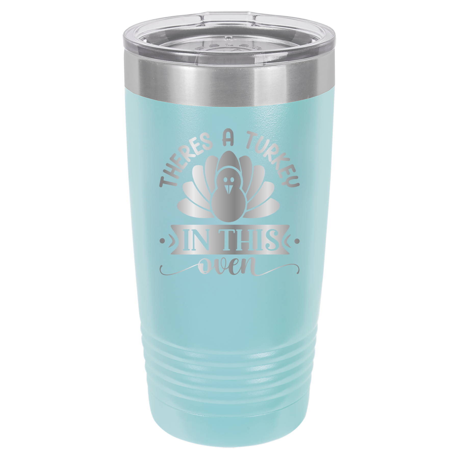 There's A Turkey In This Oven - 20oz Polar Camel Tumbler - Light Blue image
