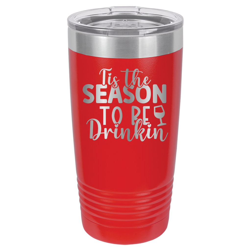 Tis The Season To Be Drinkin' - 20oz Polar Camel Tumbler image 1