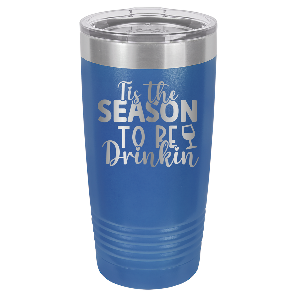 Tis The Season To Be Drinkin' - 20oz Polar Camel Tumbler image 0