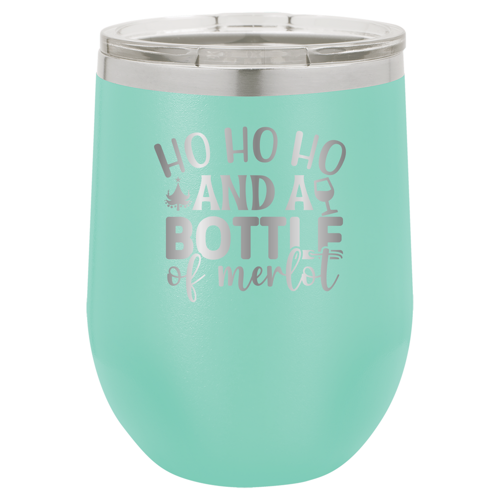 Ho Ho Ho And A Bottle of Merlot - 12oz Polar Camel Wine Tumbler - Teal image