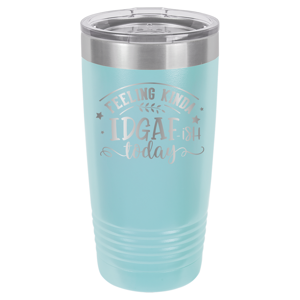 Kinda Feeling IDGAFish Today - 20oz Polar Camel Tumbler - Light Blue image