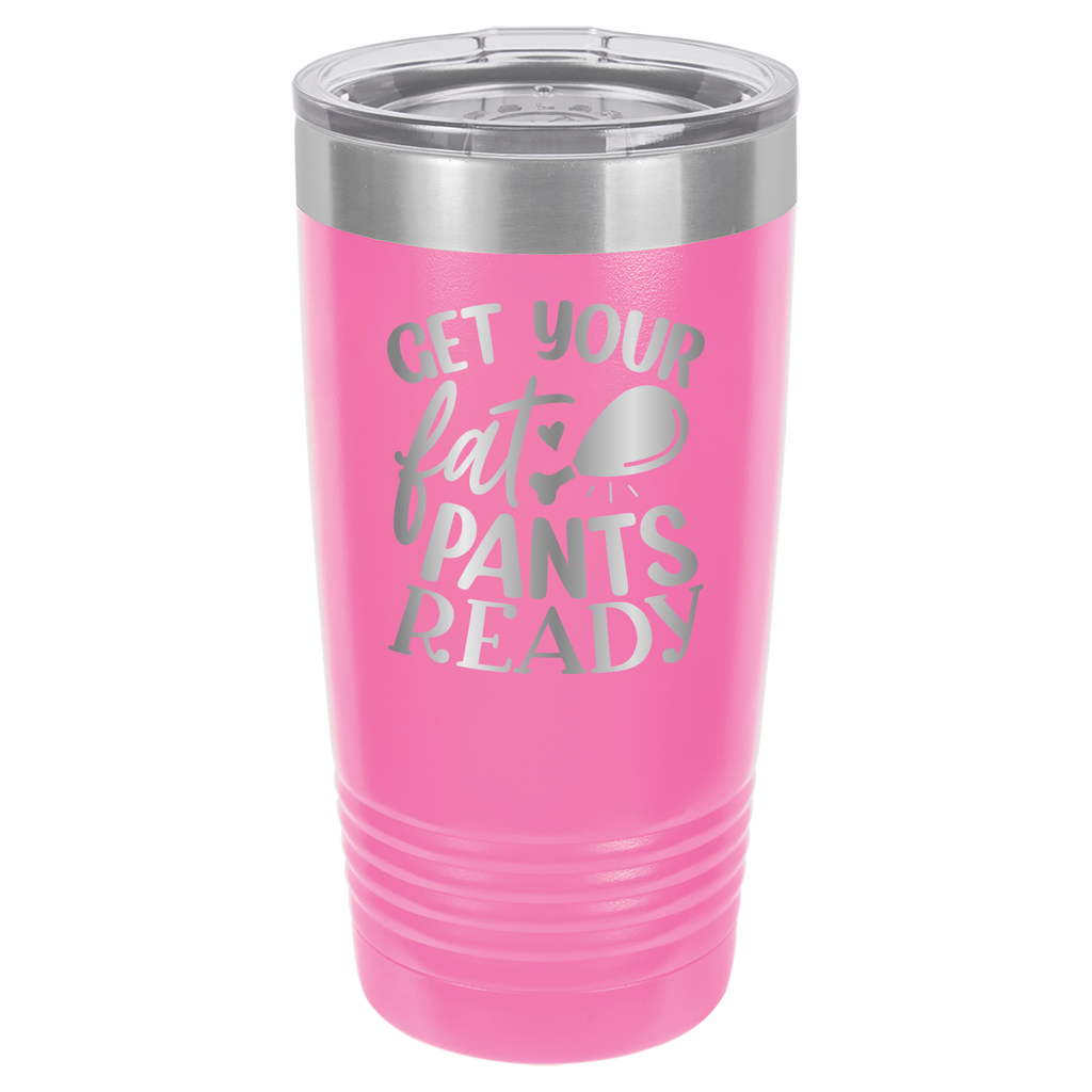 Get Your Fat Pants Ready - 20oz Polar Camel Tumbler - Pink image