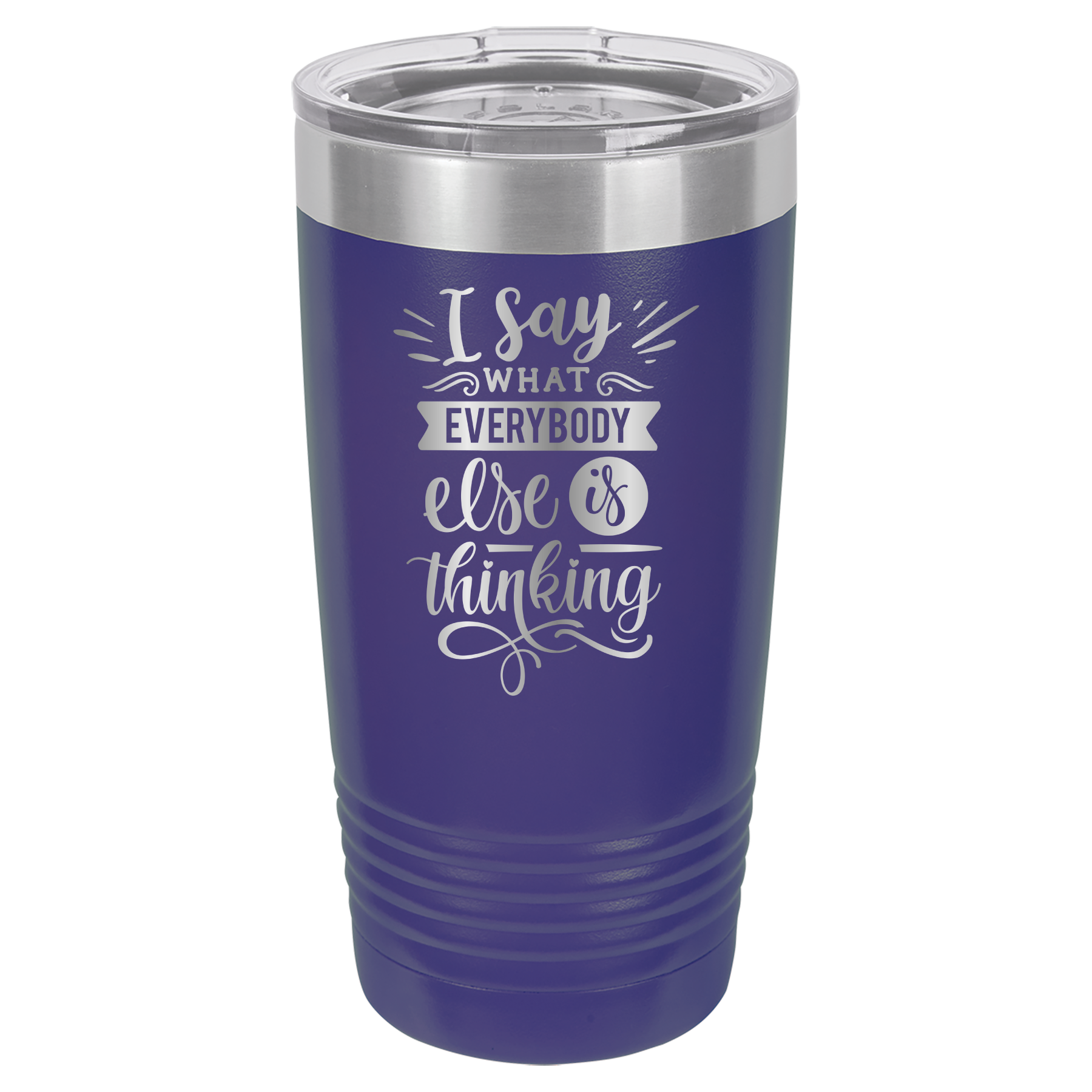 I Say What Everyone Else Is Thinking - 20oz Polar Camel Tumbler image 0