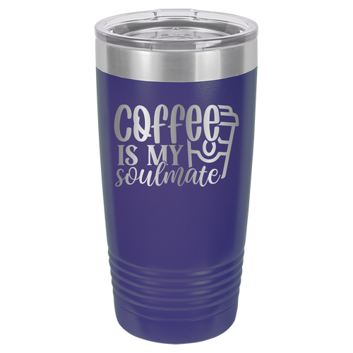 Coffee Is My Soulmate - 20oz Polar Camel Tumber image 0