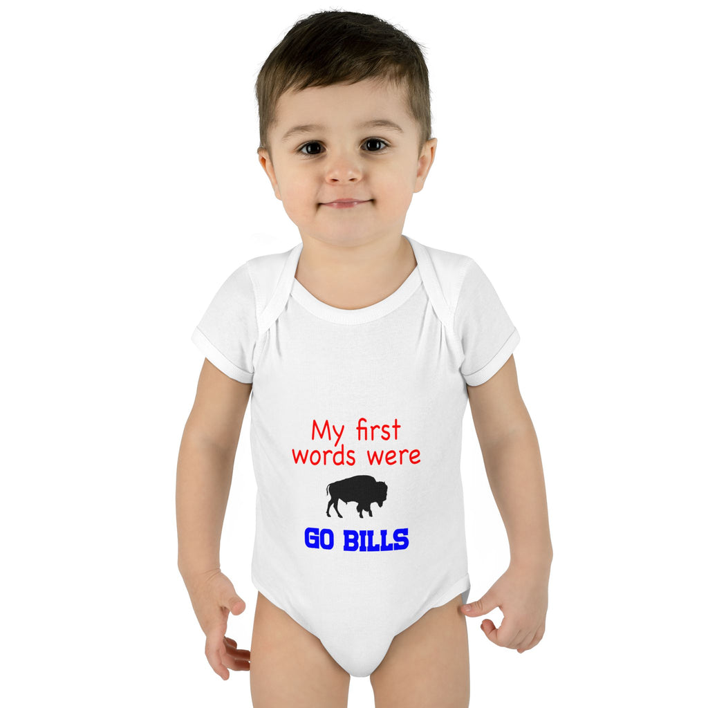 My First Words Were GO BILLS - Bills Mafia Infant Baby Rib Bodysuit