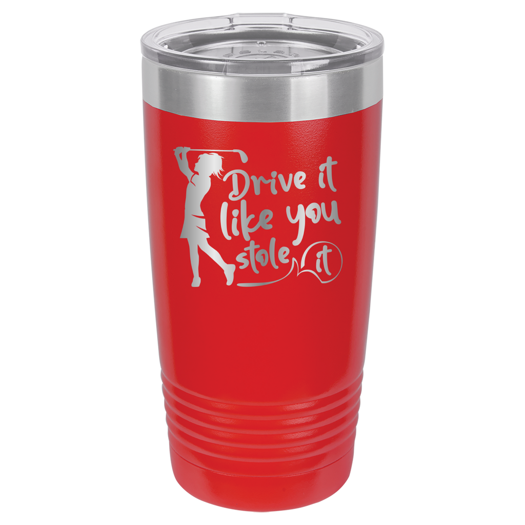 Drive It Like You Stole It (Female) - Golf - 20oz Polar Camel Tumbler image 1
