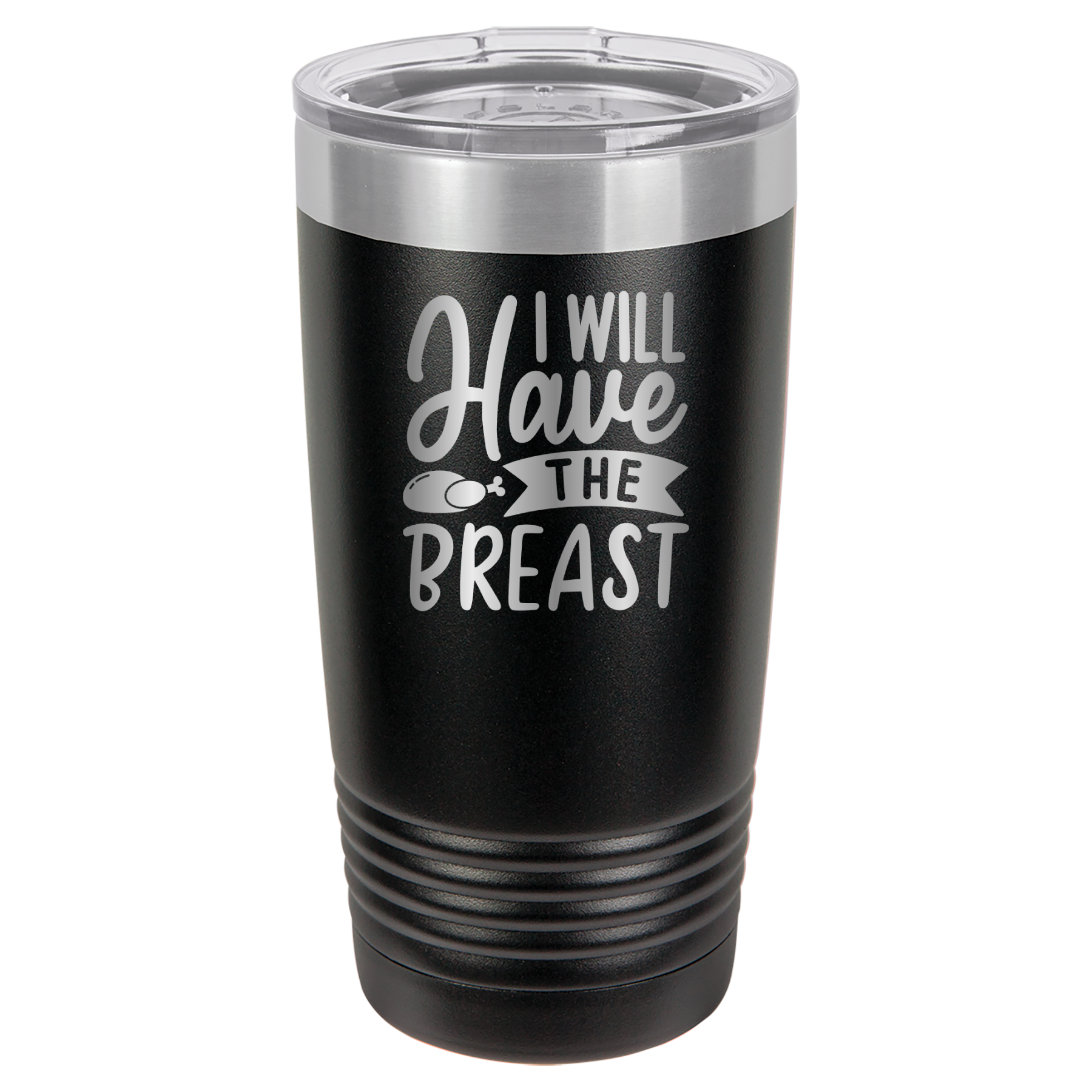 I Will Have The Breast - 20oz Polar Camel Tumbler - Black image