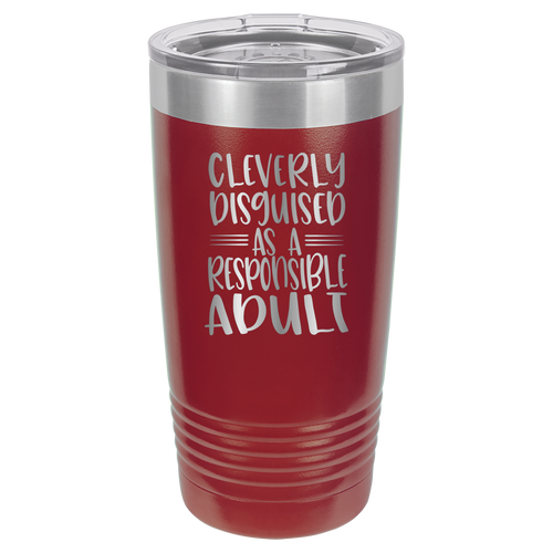 Cleverly Disguised As A Responsible Adult - 20oz Polar Camel Tumbler image 0