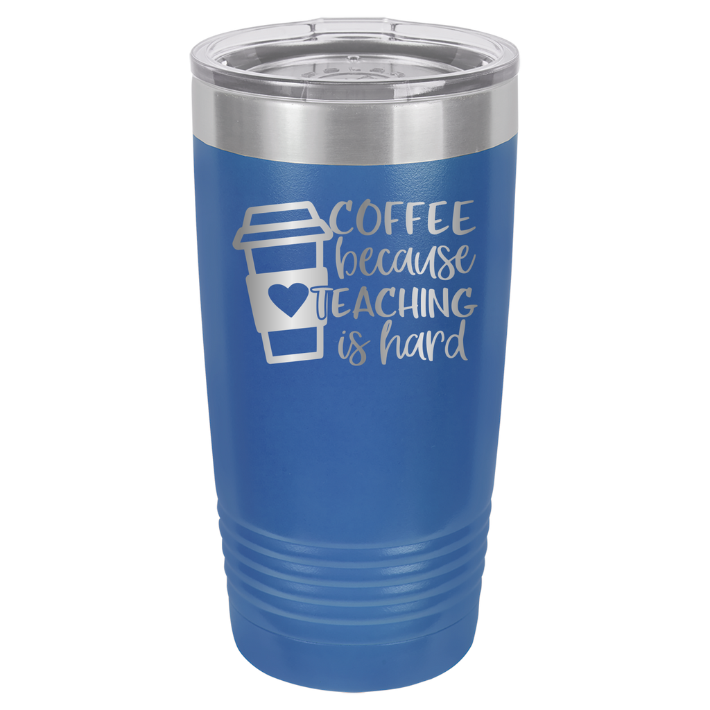Coffee Because Teaching Is Hard - 20oz Polar Camel Tumbler image 17