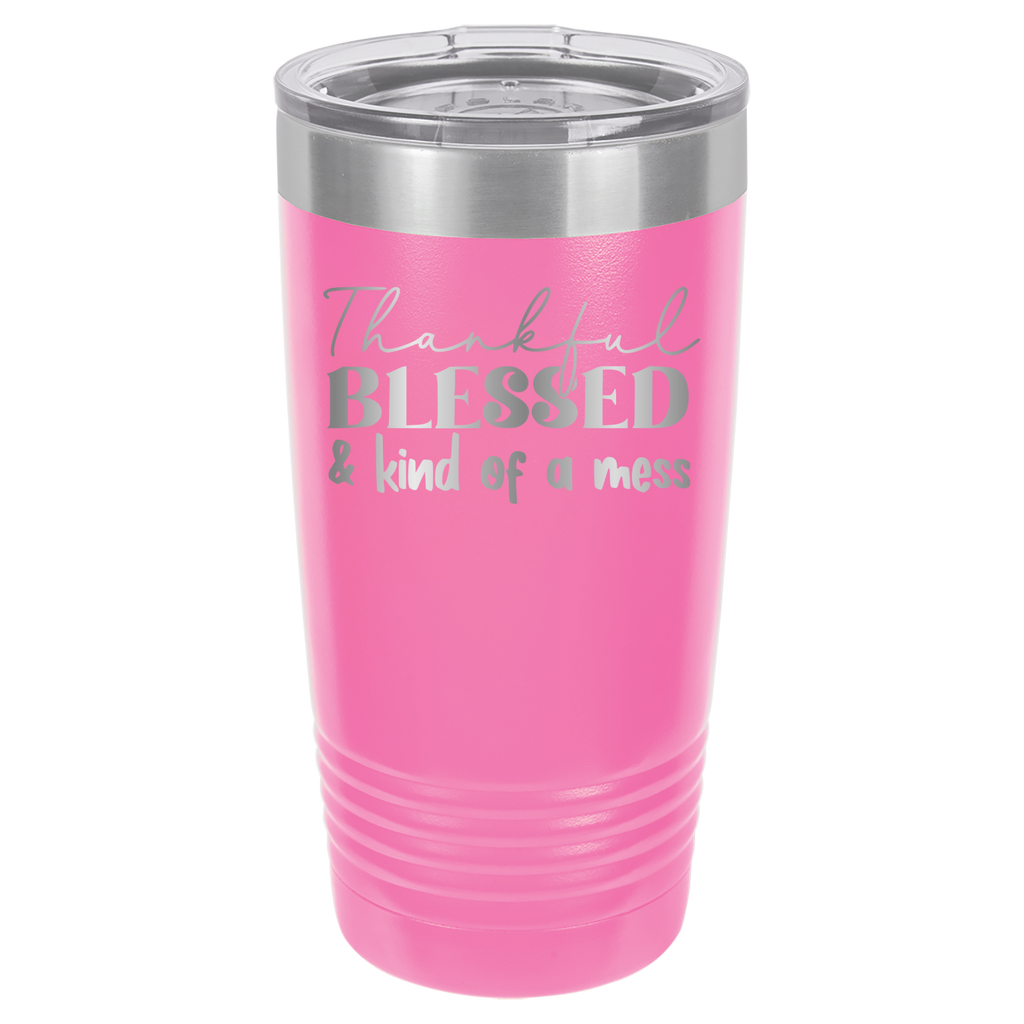 Thankful, Blessed, And Kind Of A Mess - 20oz Polar Camel Tumbler image 6
