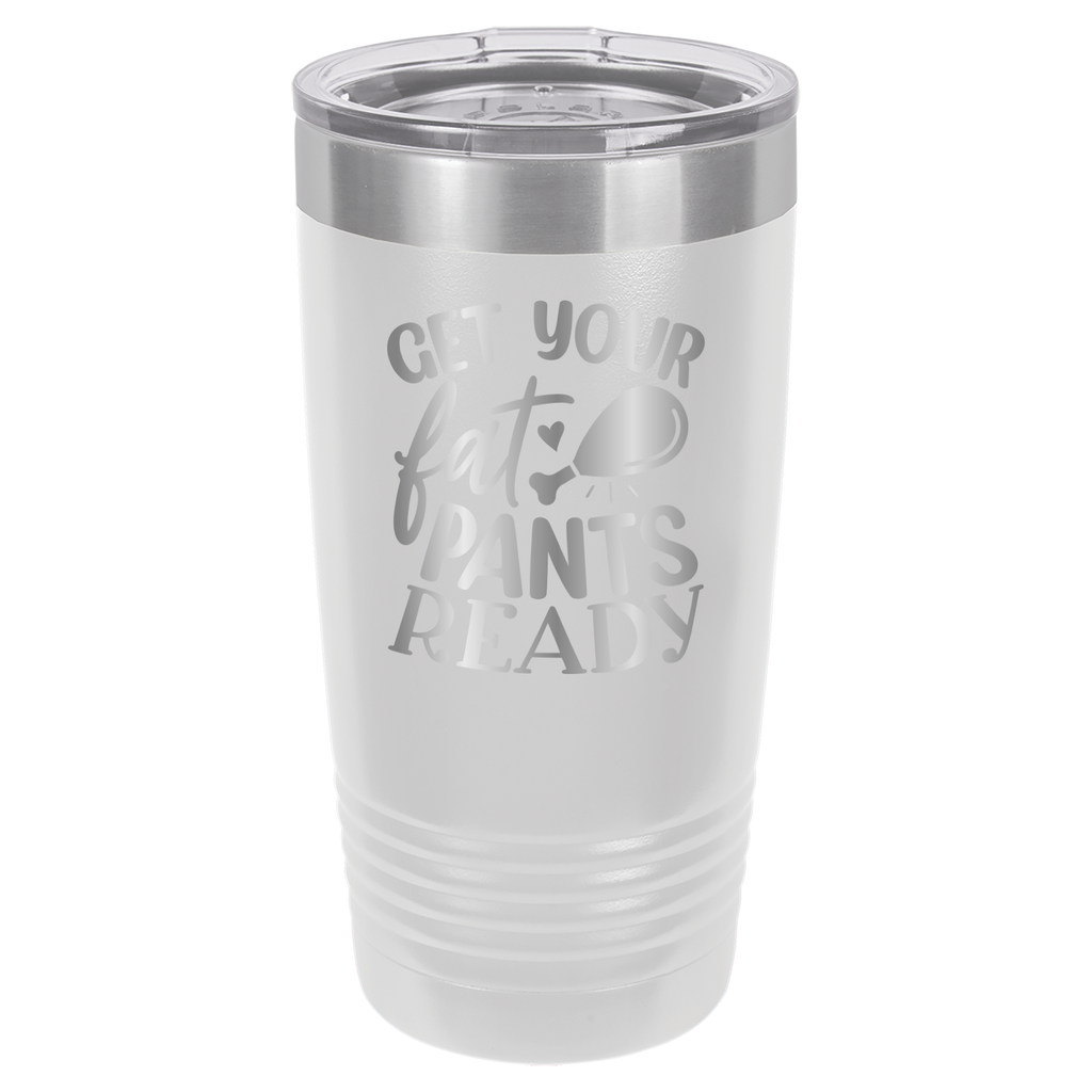 Get Your Fat Pants Ready - 20oz Polar Camel Tumbler - White image