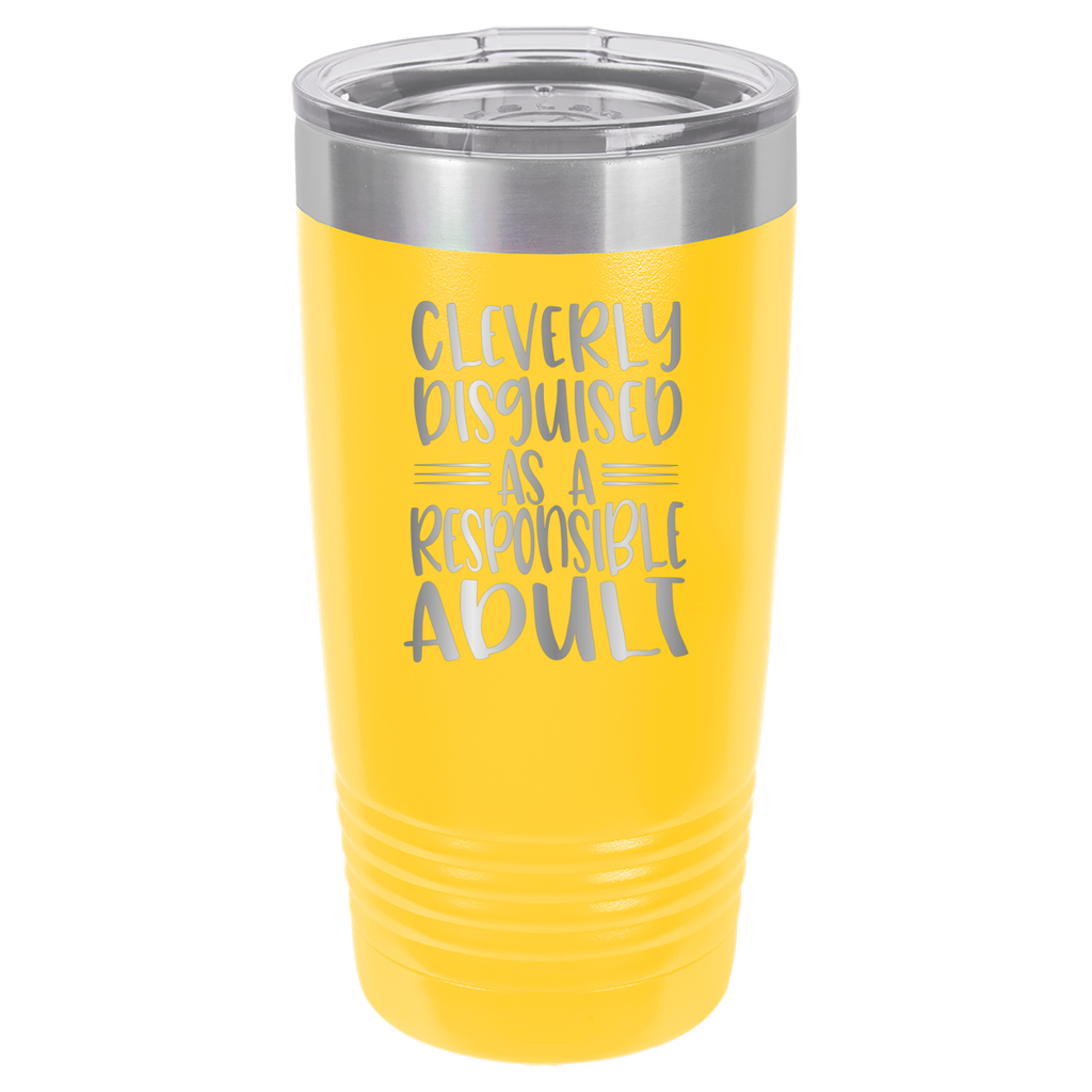 Cleverly Disguised As A Responsible Adult - 20oz Polar Camel Tumbler - Yellow image