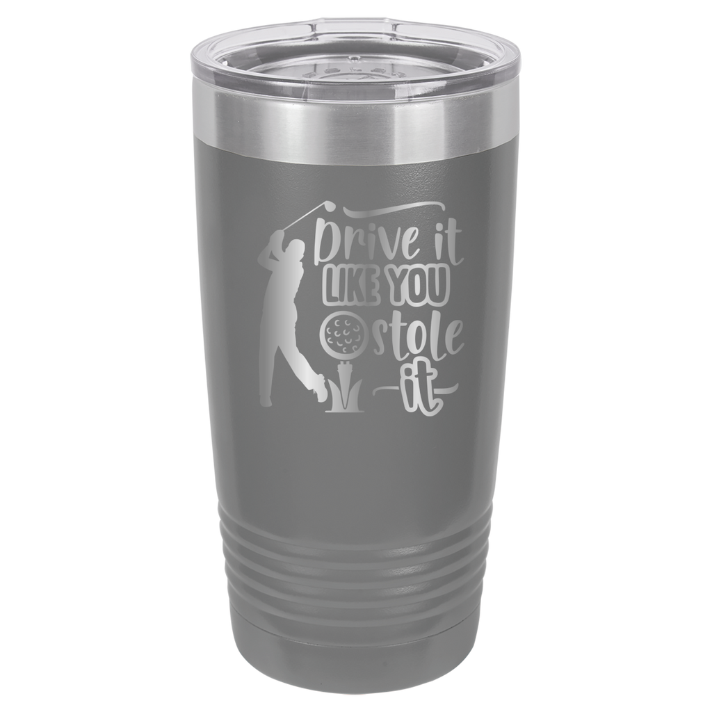 Drive It Like You Stole It (Male) - 20oz Polar Camel Tumbler - Golf image 4