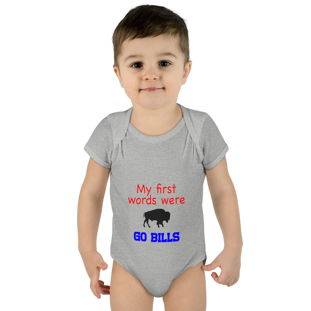 My First Words Were GO BILLS - Bills Mafia Infant Baby Rib Bodysuit
