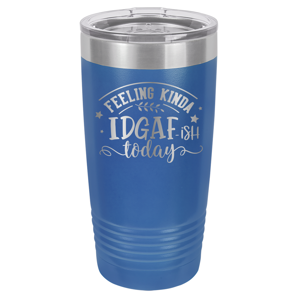 Kinda Feeling IDGAFish Today - 20oz Polar Camel Tumbler - Royal Blue image