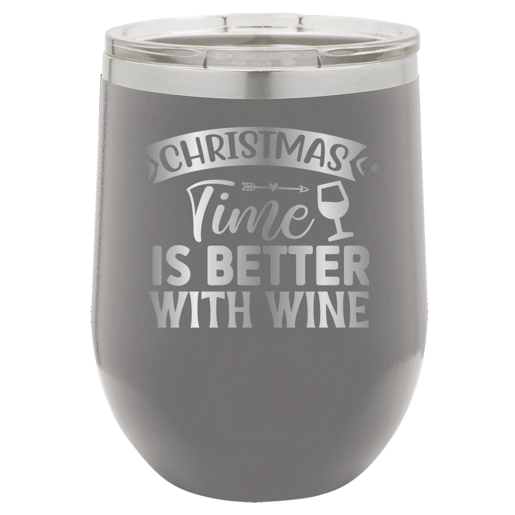 Christmas Time Is Better With Wine - 12oz Polar Camel Wine Tumbler - Gray image